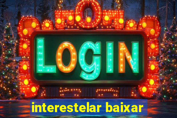 interestelar baixar