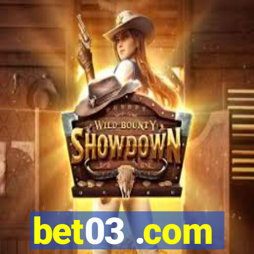 bet03 .com