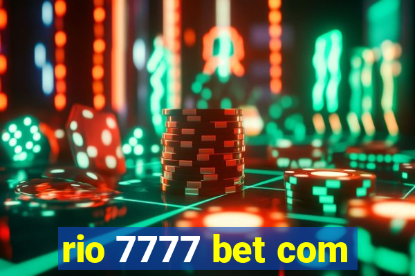 rio 7777 bet com