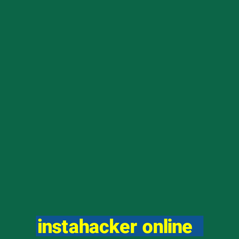 instahacker online