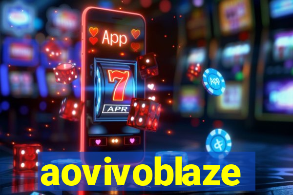 aovivoblaze