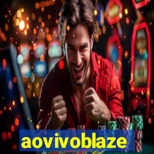 aovivoblaze