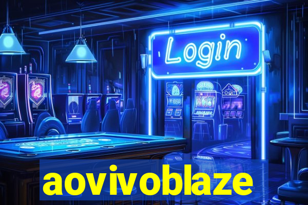 aovivoblaze