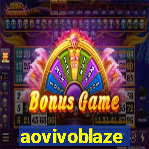 aovivoblaze