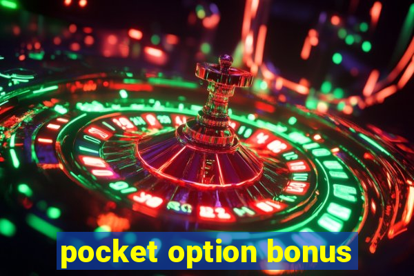 pocket option bonus