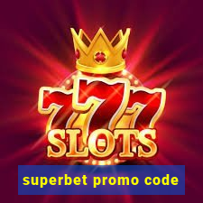 superbet promo code