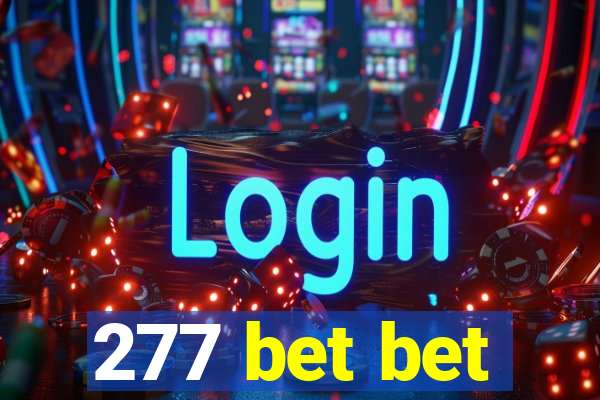 277 bet bet