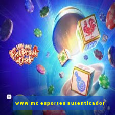 www mc esportes autenticador