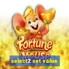 select2 set value