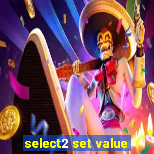 select2 set value