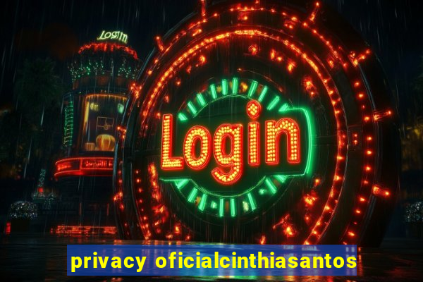 privacy oficialcinthiasantos