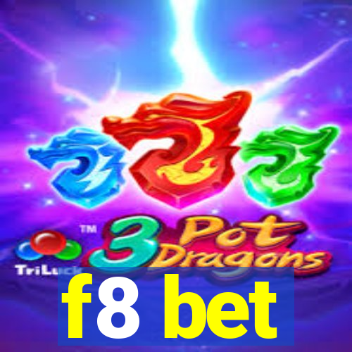 f8 bet