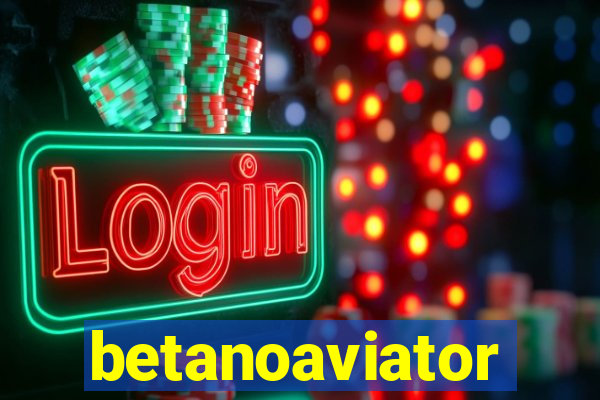 betanoaviator