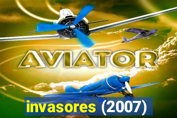 invasores (2007)