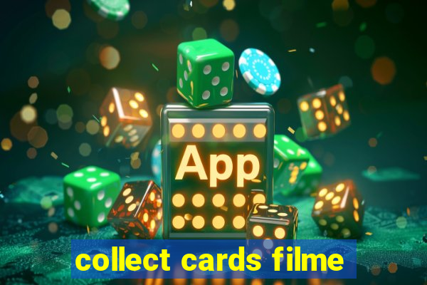 collect cards filme