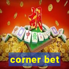 corner bet