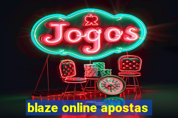 blaze online apostas