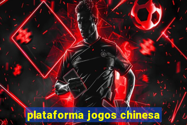 plataforma jogos chinesa