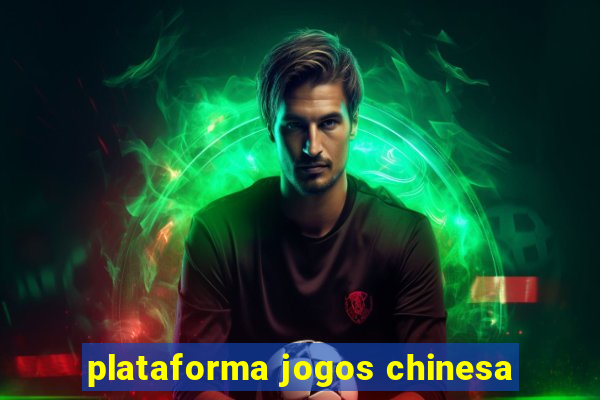 plataforma jogos chinesa