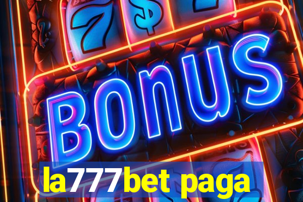 la777bet paga