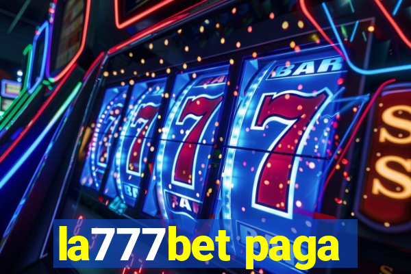 la777bet paga