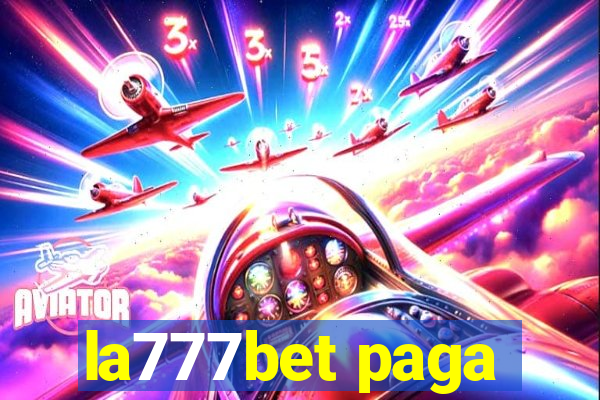 la777bet paga