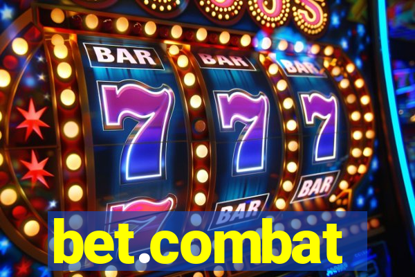 bet.combat