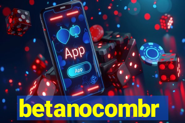 betanocombr