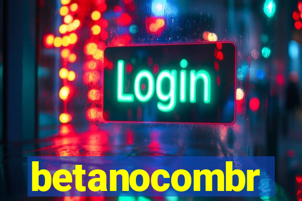 betanocombr