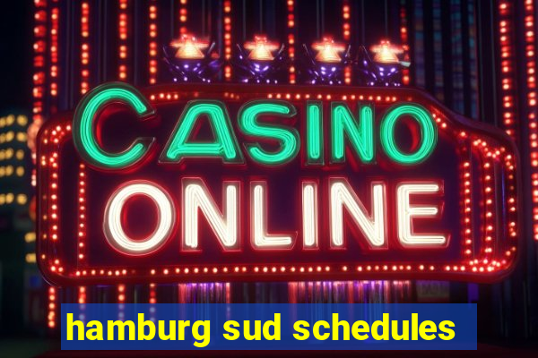 hamburg sud schedules