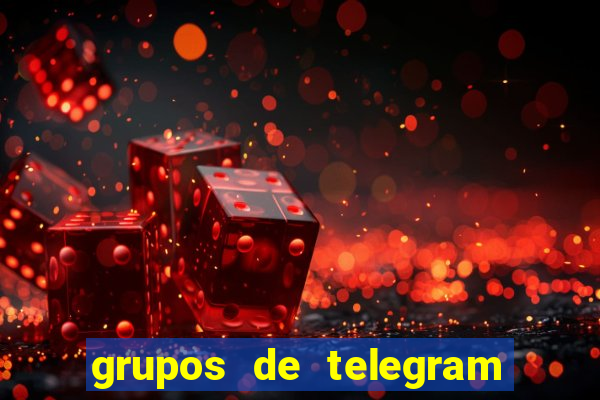 grupos de telegram mais 18