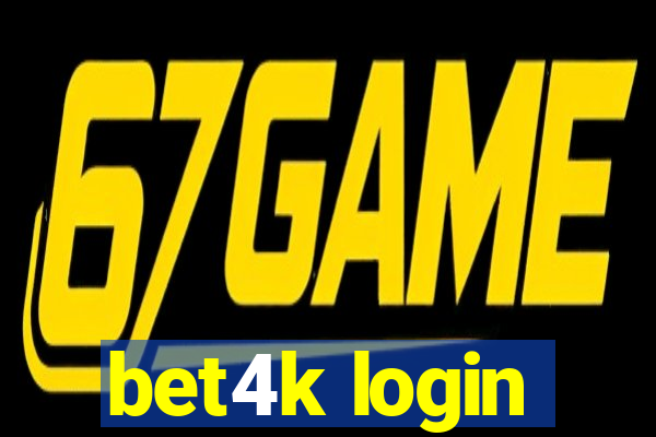 bet4k login