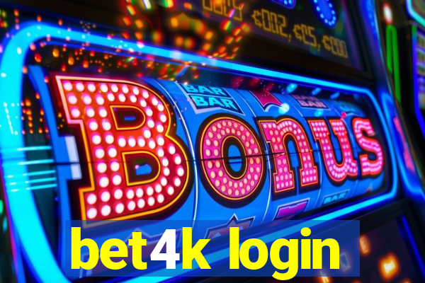 bet4k login