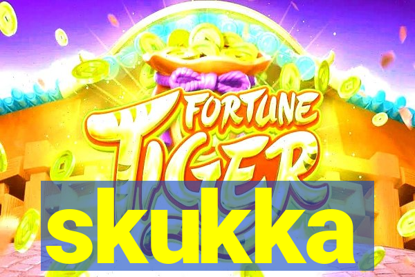 skukka