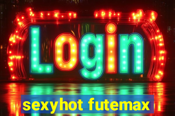 sexyhot futemax