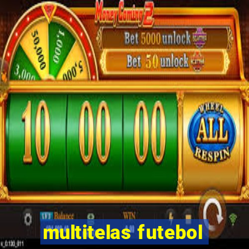 multitelas futebol