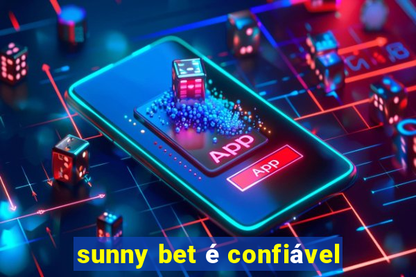 sunny bet é confiável