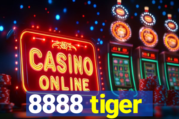 8888 tiger