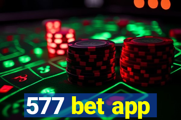 577 bet app