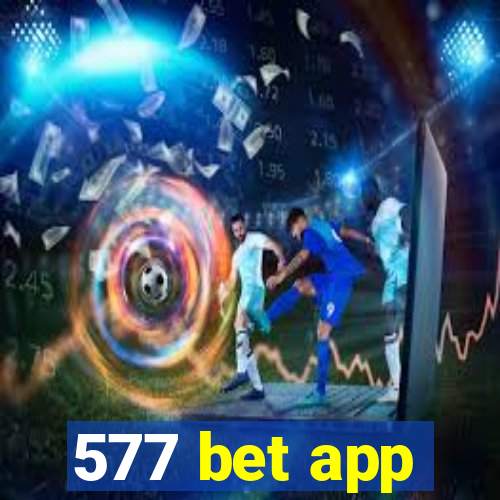 577 bet app