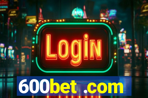 600bet .com