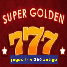 jogos friv 360 antigo