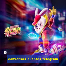 conversas quentes telegram