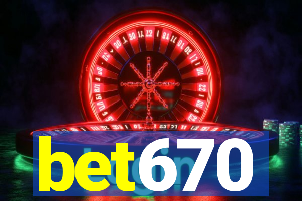 bet670