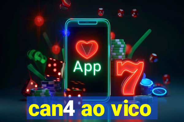 can4 ao vico