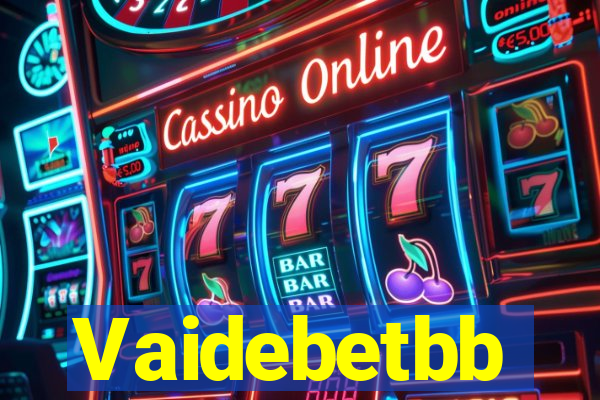 Vaidebetbb