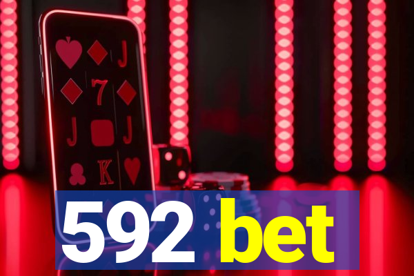 592 bet