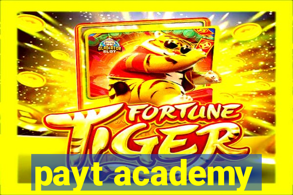 payt academy