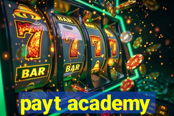 payt academy