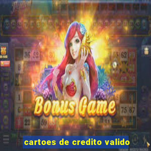 cartoes de credito valido